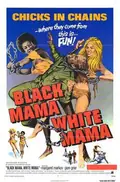 Black Mama White Mama poster