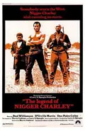The Legend of Nigger Charley poster