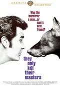 They Only Kill Their Masters poster