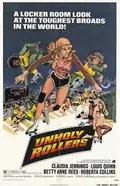 The Unholy Rollers poster