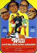 Willi wird das Kind schon schaukeln poster
