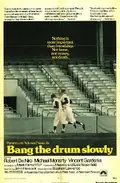 Bang the Drum Slowly poster