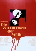 Tenderness of the Wolves poster