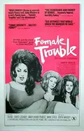 Female Trouble poster