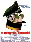 The Seventh Company Has Been Found poster
