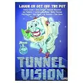 Tunnel Vision poster