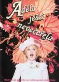 Adela Has Not Had Supper Yet poster