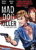 Mad Dog Killer poster