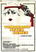 Tomorrow Never Comes poster