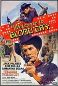 Welcome to Blood City poster