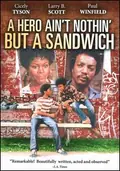 A Hero Ain't Nothin' But a Sandwich poster