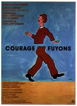 Courage fuyons poster