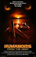 Humanoids from the Deep poster