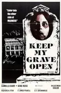 Keep My Grave Open poster
