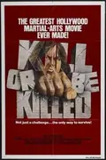 Kill or Be Killed poster