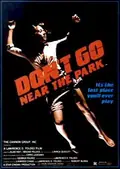 Don't Go Near the Park poster