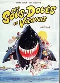 Les Sous-Doués En Vacances poster