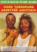Uuno Turhapuro menettää muistinsa poster