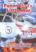 Funny Dirty Little War poster