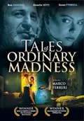 Tales of Ordinary Madness poster