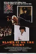 Blame It on the Night poster