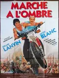 Marche à l'ombre poster