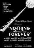 Nothing Lasts Forever poster