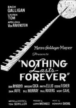 Nothing Lasts Forever poster