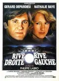 Rive droite, rive gauche poster