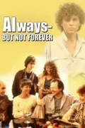Always … But Not Forever poster
