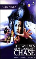 The Wolves of Willoughby Chase poster