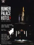 Bunker Palace Hotel poster