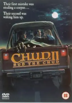 C.H.U.D. II: Bud the Chud poster