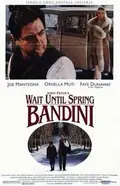 Wait Until Spring, Bandini poster