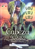 Cabeza de Vaca poster