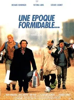 Une époque formidable poster