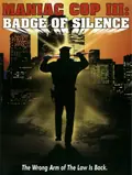 Maniac Cop 3: Badge of Silence poster