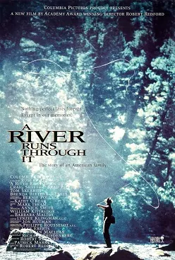 A River Runs Through It poster