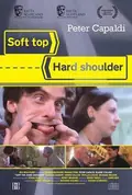 Soft Top Hard Shoulder poster