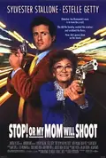 Stop! Or My Mom Will Shoot poster