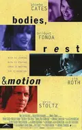 Bodies, Rest & Motion poster
