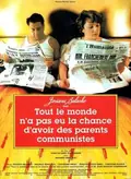 Not Everybody's Lucky Enough to Have Communist Parents poster