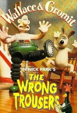 The Wrong Trousers poster