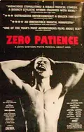 Zero Patience poster