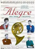 Alegre ma non troppo poster