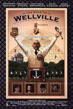 The Road to Wellville poster