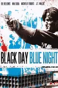 Black Day Blue Night poster