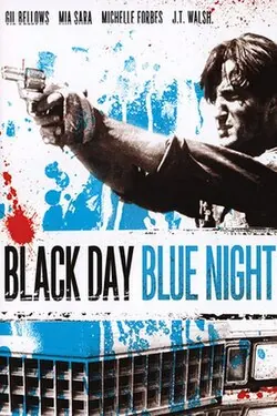Black Day Blue Night poster