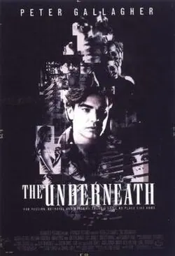 The Underneath poster