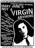 Mary Jane's Not a Virgin Anymore poster